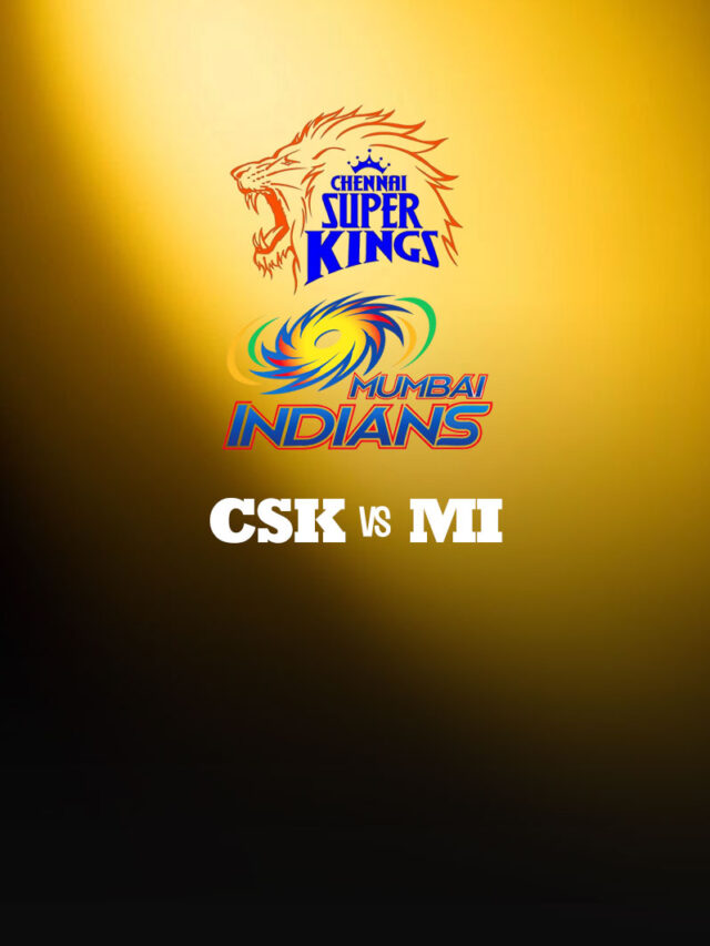 CSK vs MI